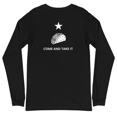 Come and Take It - Unisex Long Sleeve Tee