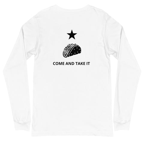 Come and Take It - Unisex Long Sleeve Tee