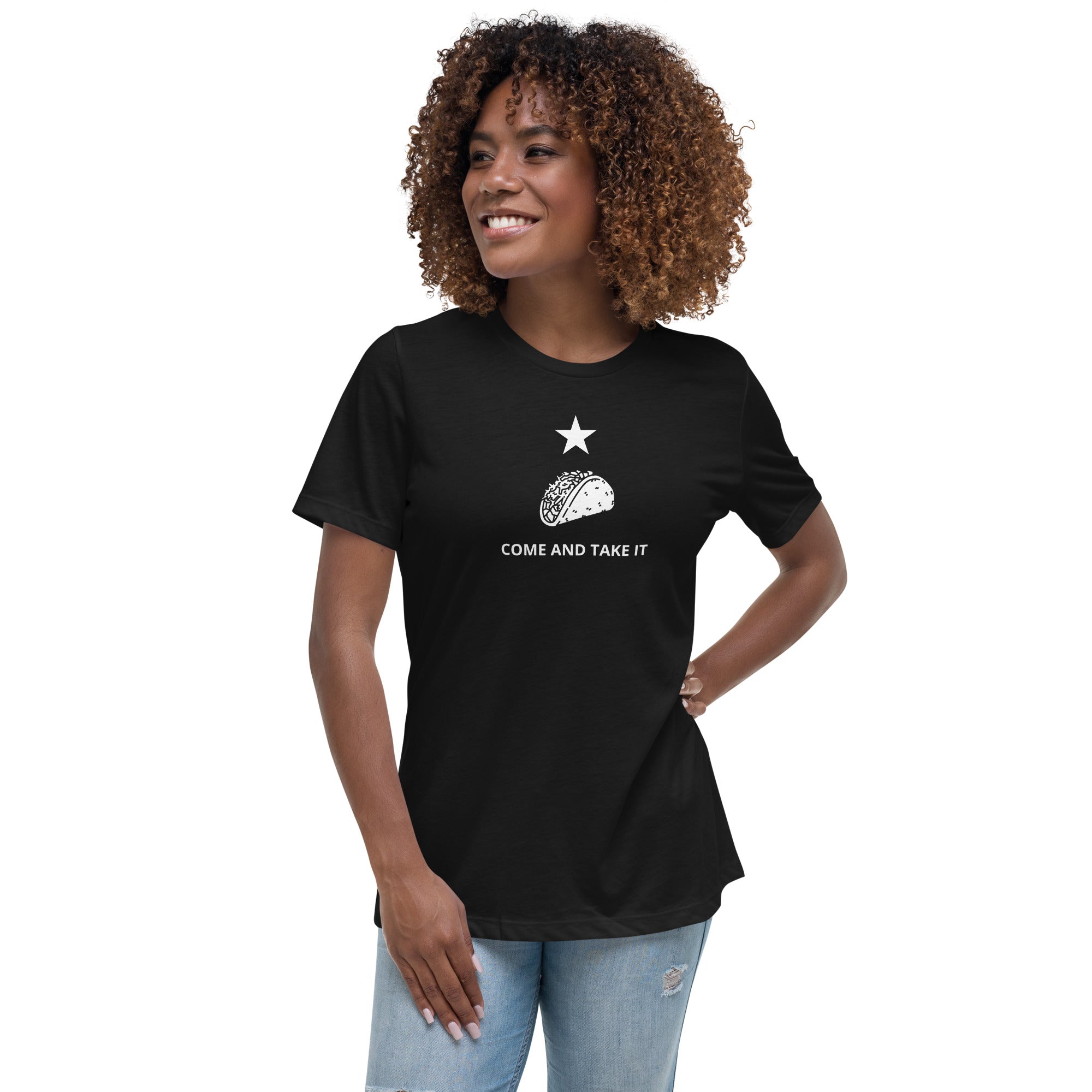 Come And Take It - Women's Relaxed T-Shirt