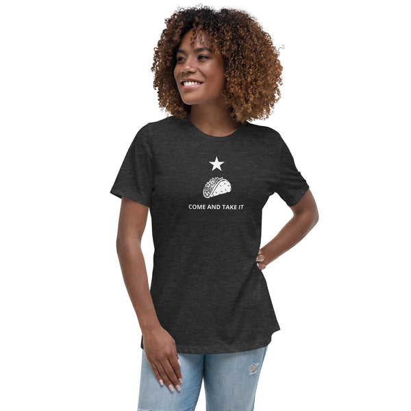 Come And Take It - Women's Relaxed T-Shirt